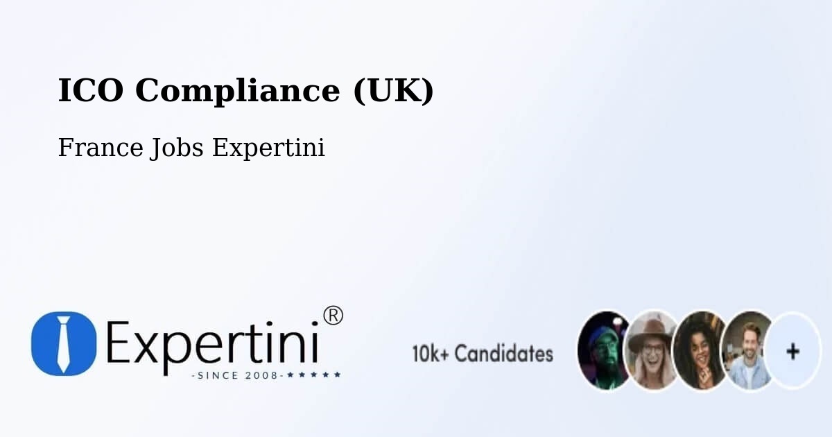 UK Data Protection & ICO Compliance – Batilly - France Jobs Expertini